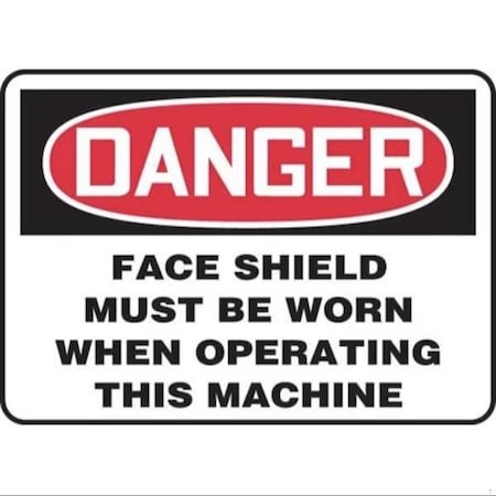 Accuform OSHA DANGER SAFETY SIGN FACE SHIELD MPPA018XV MPPA018XV